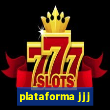 plataforma jjj